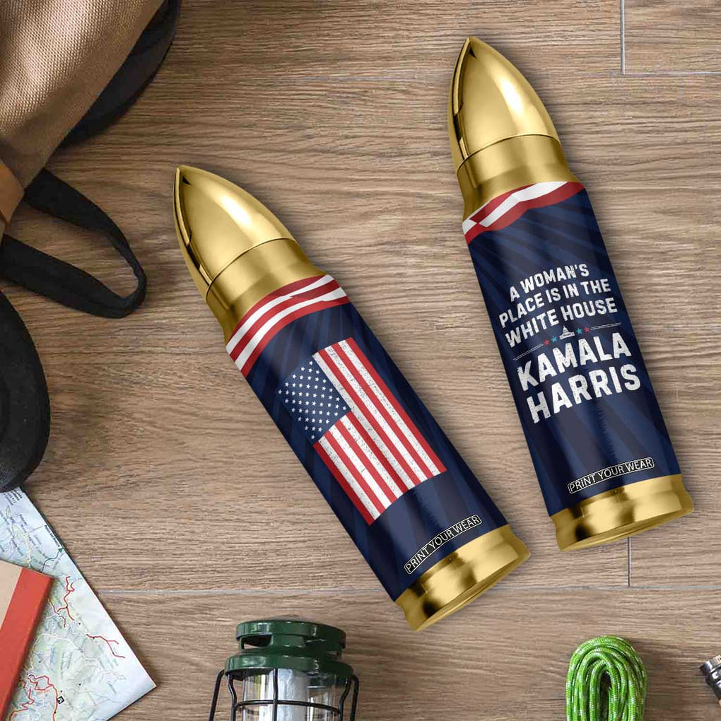 Kamala Harris 2024 Bullet Tumbler A Woman's Place is in The White House President Feminist American Flag TB10 Print Your Wear