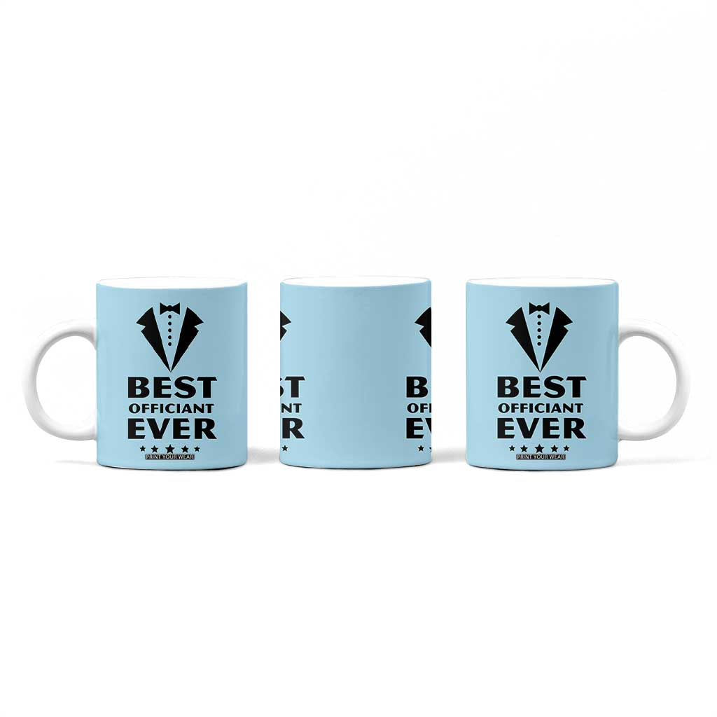 Wedding Officiant Coffee Mug Best Officiants Ever Just Married Gift For Newlywed TB10 Print Your Wear