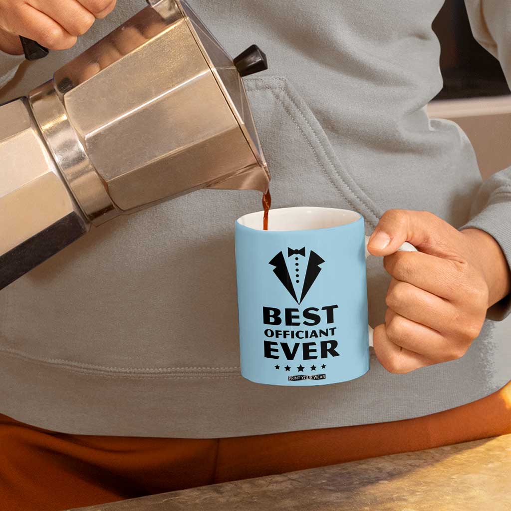 Wedding Officiant Coffee Mug Best Officiants Ever Just Married Gift For Newlywed TB10 Print Your Wear