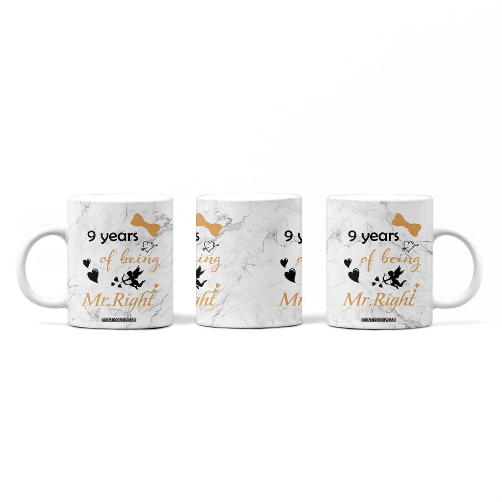 9 Year Anniversary Gift Coffee Mug 9 Years Being Mr Right Wedding Gifts For Him TB10 Print Your Wear