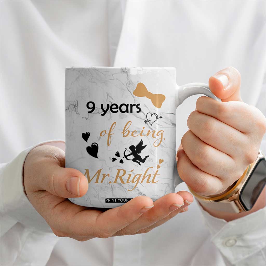 9 Year Anniversary Gift Coffee Mug 9 Years Being Mr Right Wedding Gifts For Him TB10 Print Your Wear