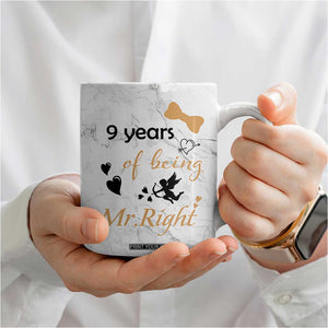 9 Year Anniversary Gift Coffee Mug 9 Years Being Mr Right Wedding Gifts For Him TB10 Print Your Wear