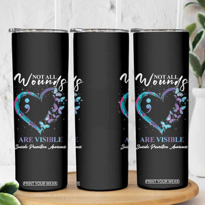 Suicide Prevention Awareness Skinny Tumbler Teal Purple Semicolon Butterfly Not All Wounds Are Visible Mental Health TB10 Print Your Wear