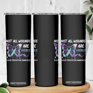 Suicide Prevention Awareness Skinny Tumbler Teal Purple Ribbon Butterfly Not All Wounds Are Visible Mental Health TB10 Print Your Wear