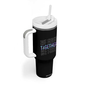 Suicide Prevention Awareness Tumbler With Handle Teal Purple Ribbon We Fight Together Mental Health TB10 Print Your Wear