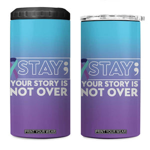 Suicide Prevention Awareness 4 in 1 Can Cooler Tumbler Teal Purple Ribbon Semicolon Stay Your Story Is Not Over TB10 One Size: 16 oz Teal Purple Print Your Wear