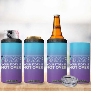 Suicide Prevention Awareness 4 in 1 Can Cooler Tumbler Teal Purple Ribbon Semicolon Stay Your Story Is Not Over TB10 Print Your Wear