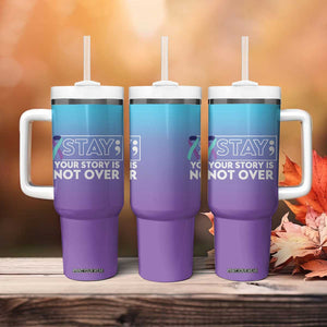 Suicide Prevention Awareness Tumbler With Handle Teal Purple Ribbon Semicolon Stay Your Story Is Not Over TB10 Print Your Wear