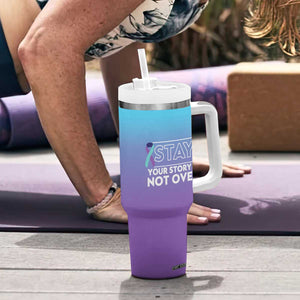 Suicide Prevention Awareness Tumbler With Handle Teal Purple Ribbon Semicolon Stay Your Story Is Not Over TB10 Print Your Wear