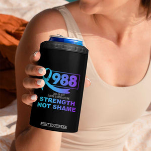 Suicide Prevention Awareness 4 in 1 Can Cooler Tumbler Teal Purple Call 988 Strength Not Shame TB10 Print Your Wear