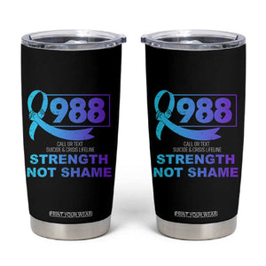 Suicide Prevention Awareness Tumbler Cup Teal Purple Call 988 Strength Not Shame TB10 Black Print Your Wear