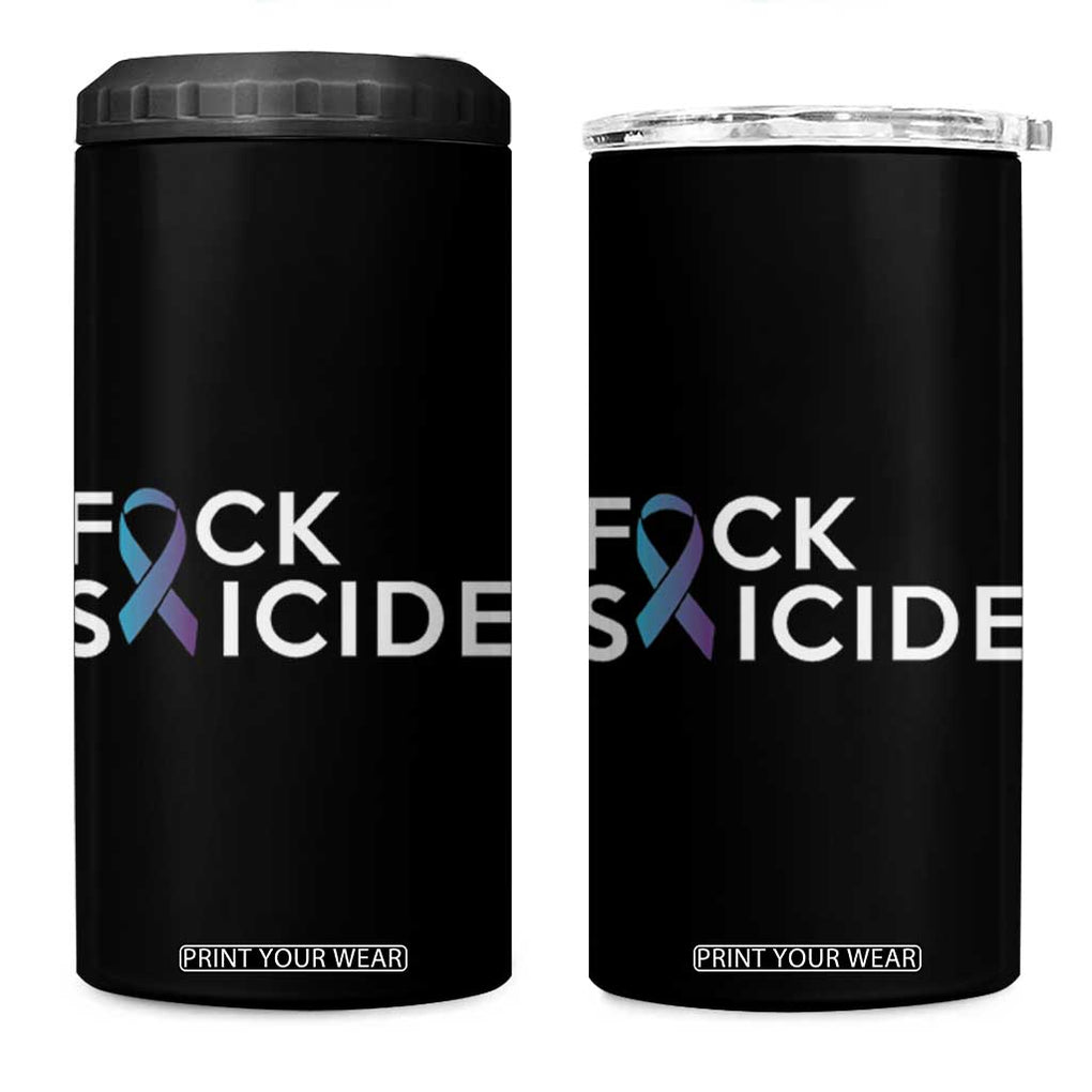 Suicide Prevention Awareness 4 in 1 Can Cooler Tumbler Teal Purple Ribbon Fuck Suicide TB10 One Size: 16 oz Black Print Your Wear