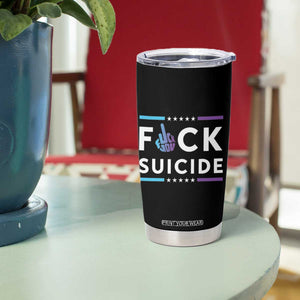 Suicide Prevention Awareness Tumbler Cup Teal Purple Fuck Suicide TB10 Print Your Wear