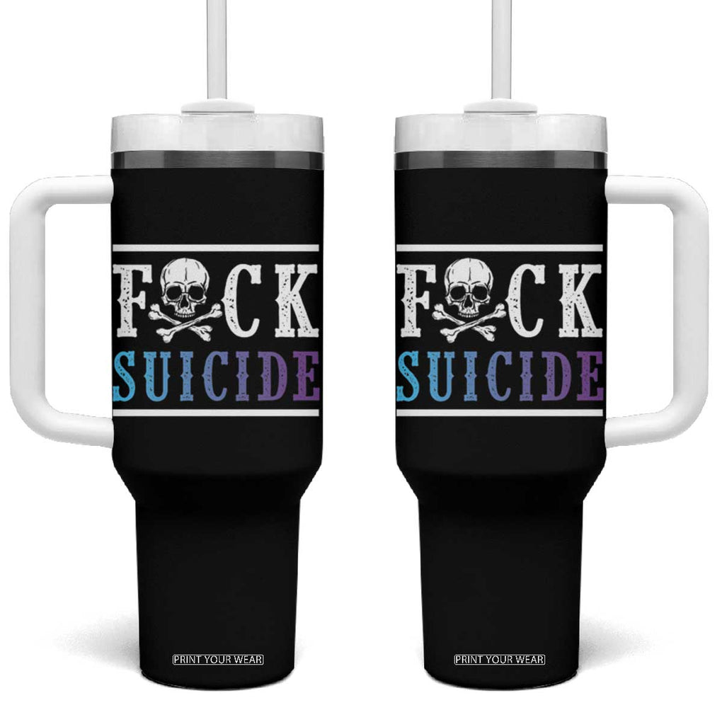 Suicide Prevention Awareness Tumbler With Handle Teal Purple Fuck Suicide Skull and Crossbones Skeleton TB10 One Size: 40 oz Black Print Your Wear