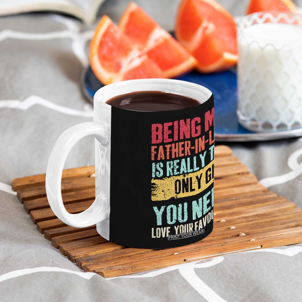 Father In Law Gift Coffee Mug Retro Funny Being My Father-in-law TB10 Print Your Wear