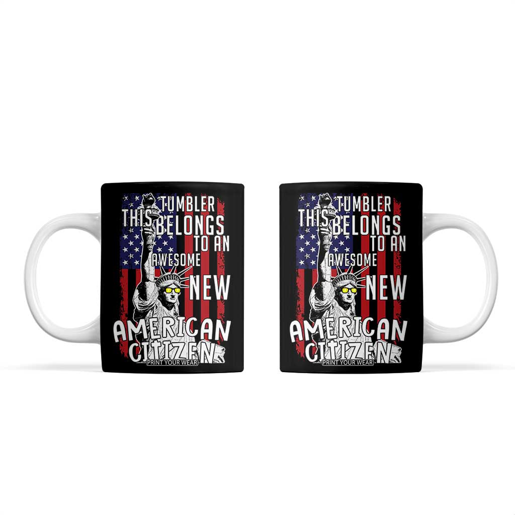 New American Citizen Gift Coffee Mug Funny US Citizenship Congratulations Presents TB10 Black Print Your Wear