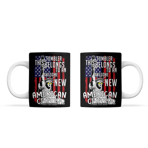 New American Citizen Gift Coffee Mug Funny US Citizenship Congratulations Presents TB10 Black Print Your Wear