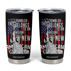 New American Citizen Gift Tumbler Cup Funny US Citizenship Congratulations Presents TB10 Black Print Your Wear