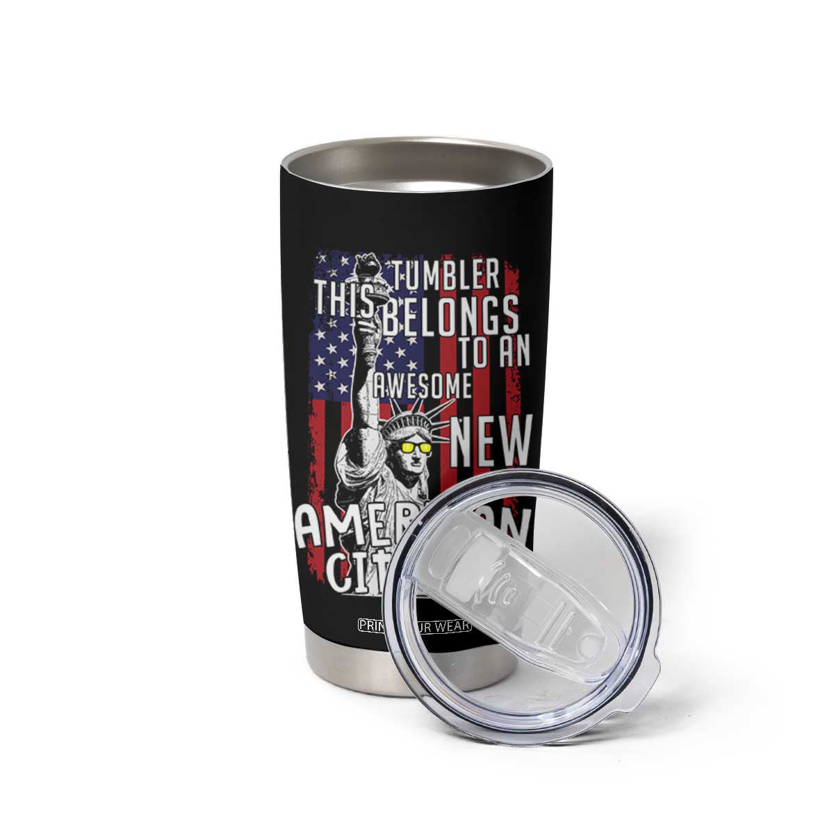 New American Citizen Gift Tumbler Cup Funny US Citizenship Congratulations Presents TB10 Print Your Wear