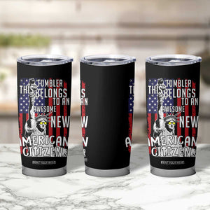 New American Citizen Gift Tumbler Cup Funny US Citizenship Congratulations Presents TB10 Print Your Wear