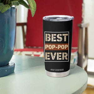 Grandpa Tumbler Cup Best Pop-Pop Ever Vintage Fathers Day Gift TB10 Print Your Wear