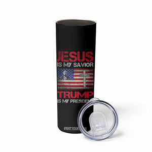 Jesus Is My Savior Trump Is My President Skinny Tumbler American Flag Christian TB10 Print Your Wear