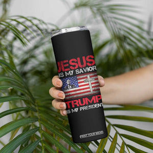 Jesus Is My Savior Trump Is My President Skinny Tumbler American Flag Christian TB10 Print Your Wear