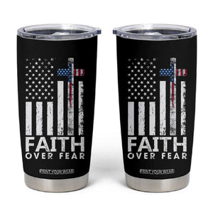 Christian Religious Sayings Tumbler Cup USA Flag Patriotic American Gift Faith Over Fear Prayer TB10 Black Print Your Wear