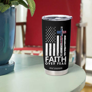 Christian Religious Sayings Tumbler Cup USA Flag Patriotic American Gift Faith Over Fear Prayer TB10 Print Your Wear