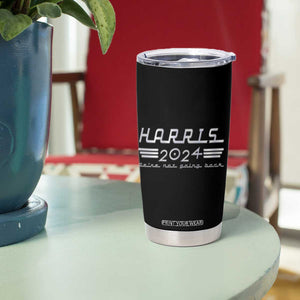 Kamala Harris 24 President Tumbler Cup We're Not Going Back 47 th President USA America 2024 Election TB10 Print Your Wear