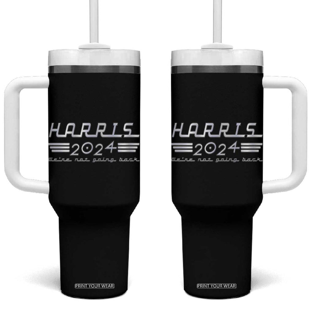 Kamala Harris 24 President Tumbler With Handle We're Not Going Back 47 th President USA America 2024 Election TB10 One Size: 40 oz Black Print Your Wear