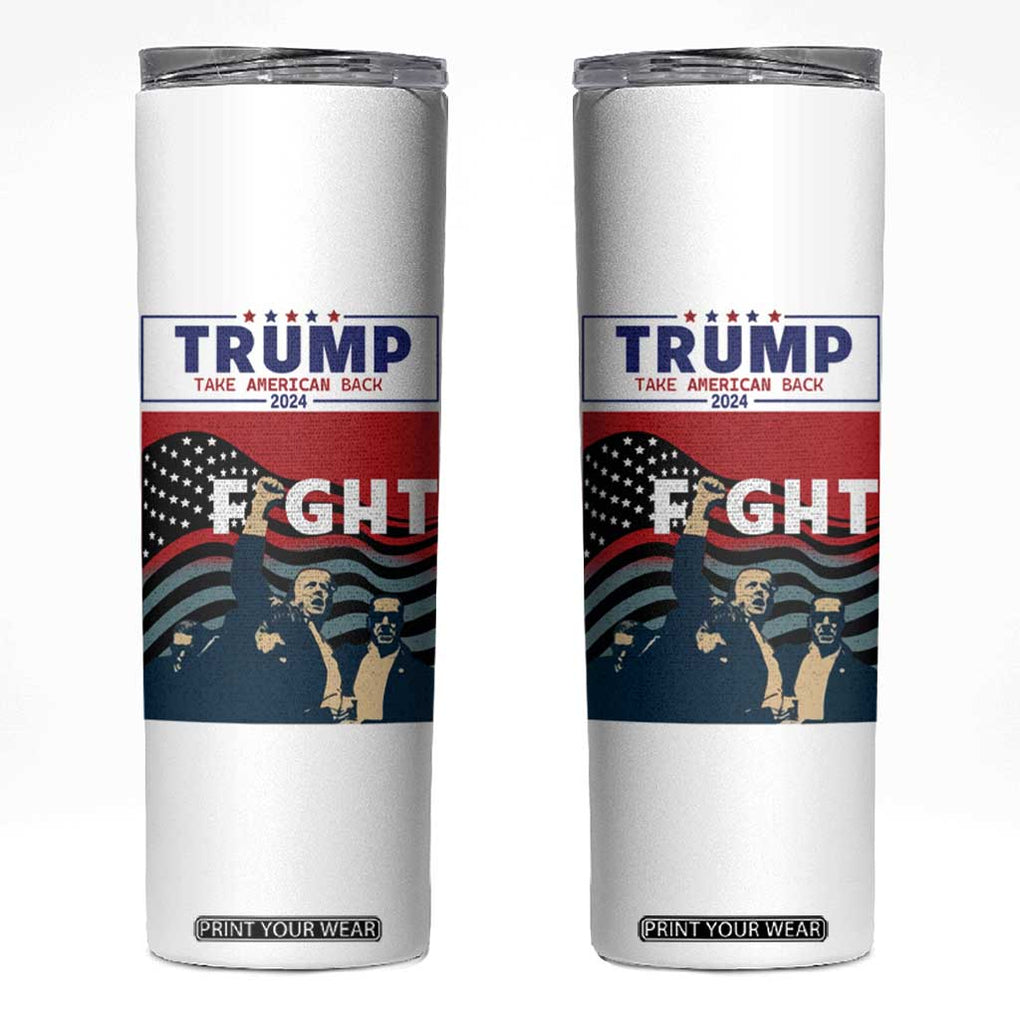 Donald Trump 2024 Skinny Tumbler Trump Assassination Attempt Fight Never Surrender Make America Great 2024 Campaign President Election TB10 White Print Your Wear