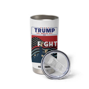 Donald Trump 2024 Tumbler Cup Trump Assassination Attempt Fight Never Surrender Make America Great 2024 Campaign President Election TB10 Print Your Wear