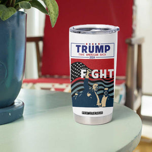 Donald Trump 2024 Tumbler Cup Trump Assassination Attempt Fight Never Surrender Make America Great 2024 Campaign President Election TB10 Print Your Wear