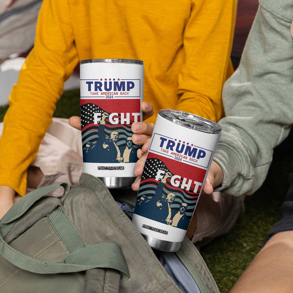 Donald Trump 2024 Tumbler Cup Trump Assassination Attempt Fight Never Surrender Make America Great 2024 Campaign President Election TB10 Print Your Wear