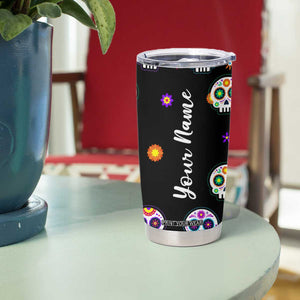 Personalized Sugar Skull Tumbler Cup Custom Name Da De Los Muertos Day Of The Dead Halloween Gift TB10 Print Your Wear