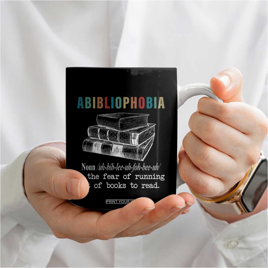 Funny Book Lovers Coffee Mug Abibliophobia Hilarious Bookworm TB10 Print Your Wear