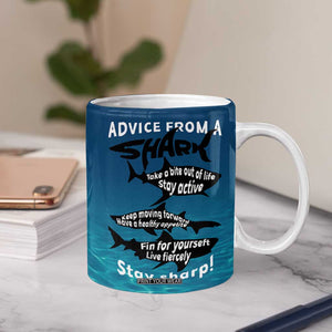 Shark Lovers Coffee Mug Everything Will Kill You So Choose Something Fun TB10 Print Your Wear