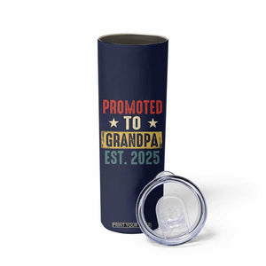 New Granddad Skinny Tumbler Promoted To Grandpa Est.2025 Vintage TB10 Print Your Wear