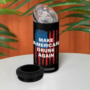 Funny Beer Alcohol Drunk 4 in 1 Can Cooler Tumbler Make America Drunk Again American Flag USA 4th July TB10 Print Your Wear