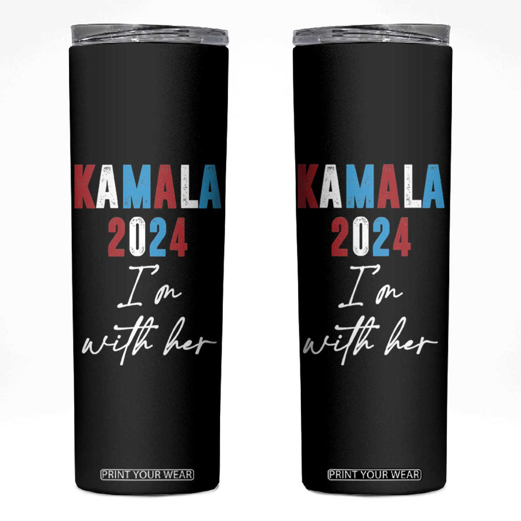 Kamala 2024 I'm With Her Skinny Tumbler Vote Madam Harris For President TB10 Black Print Your Wear