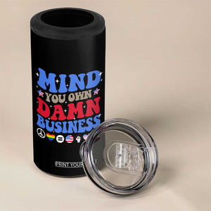 Kamala Harris Tim Walz 2024 Election 4 in 1 Can Cooler Tumbler Harris Walz Mind Your Own Damn Business TB10 Print Your Wear