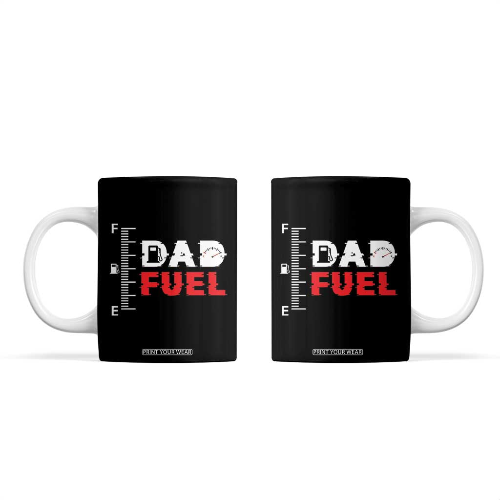 Dad Gifts From Kids Coffee Mug Dad Fuel Fathers Day TB10 Black Print Your Wear