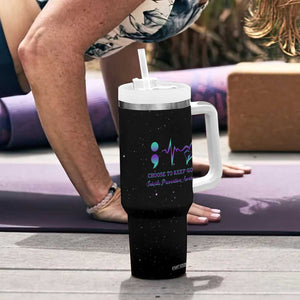 Suicide Prevention Awareness Tumbler With Handle Teal Purple Ribbon Semicolon Choose To Keep Going TB10 Print Your Wear