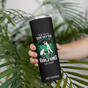 Funny Golfer Skinny Tumbler The Man The Myth The Golfing Legend Dad Grandpa Father's Day TB10 Print Your Wear