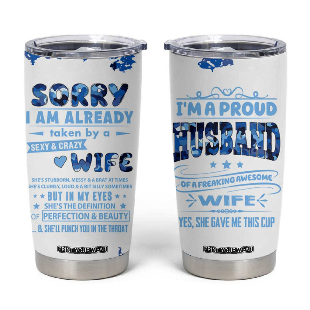 Husband Gift Tumbler Cup Funny Anniversary Wedding, Christmas, Valentines Day, Birthday Gifts for Him Blue Camo Camouflage TB10 White Print Your Wear