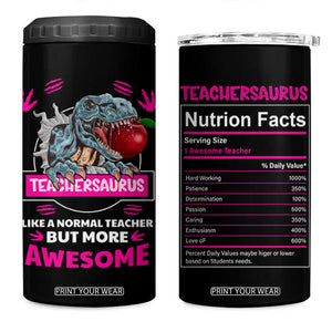 Funny Dinosaur Teacher 4 in 1 Can Cooler Tumbler Teachersaurus Like A Normal Teacher But More Awesome TB10 One Size: 16 oz Black Print Your Wear