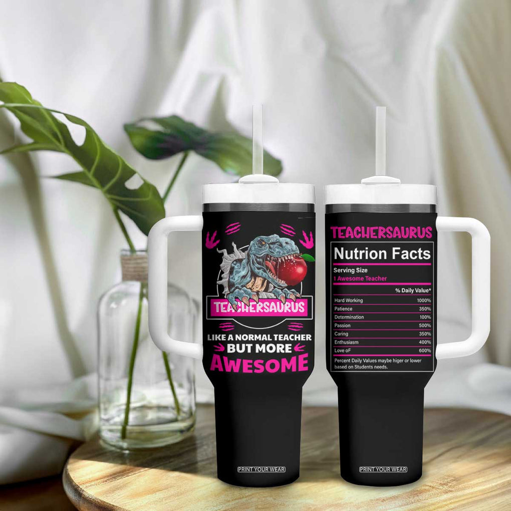 Funny Dinosaur Teacher Tumbler With Handle Teachersaurus Like A Normal Teacher But More Awesome TB10 Print Your Wear