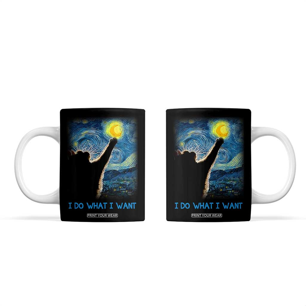 Van Gogh Cat Coffee Mug I Do What I Want Funny Cat Lover Starry Night TB10 Black Print Your Wear