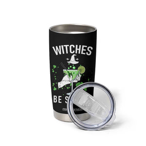 Funny Halloween Party Tumbler Cup Witch Witches Be Sippin, for Ladies TB10 Print Your Wear